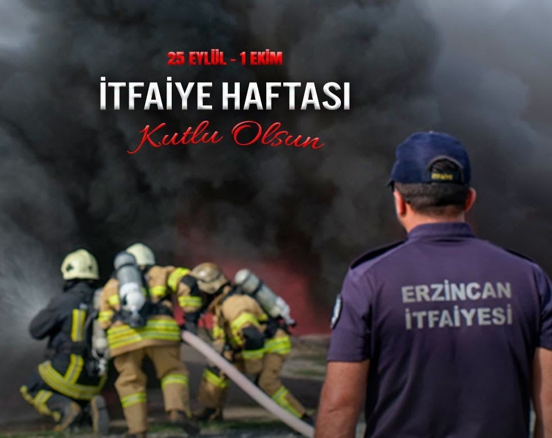 ERZİNCAN BELEDİYE BAŞKANI BEKİR AKSUN, İTFAİYE HAFTASI DOLAYISIYLA İTFAİYE ÇALIŞANLARININ...
