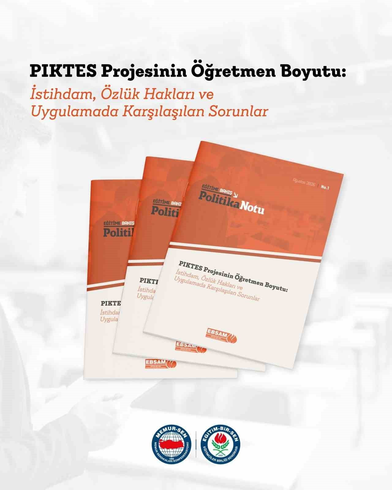 EĞİTİMCİLER BİRLİĞİ SENDİKASI (EĞİTİM-BİR-SEN), PİKTES ÖĞRETMENLERİNE YÖNELİK ‘PİKTES PROJESİNİN...